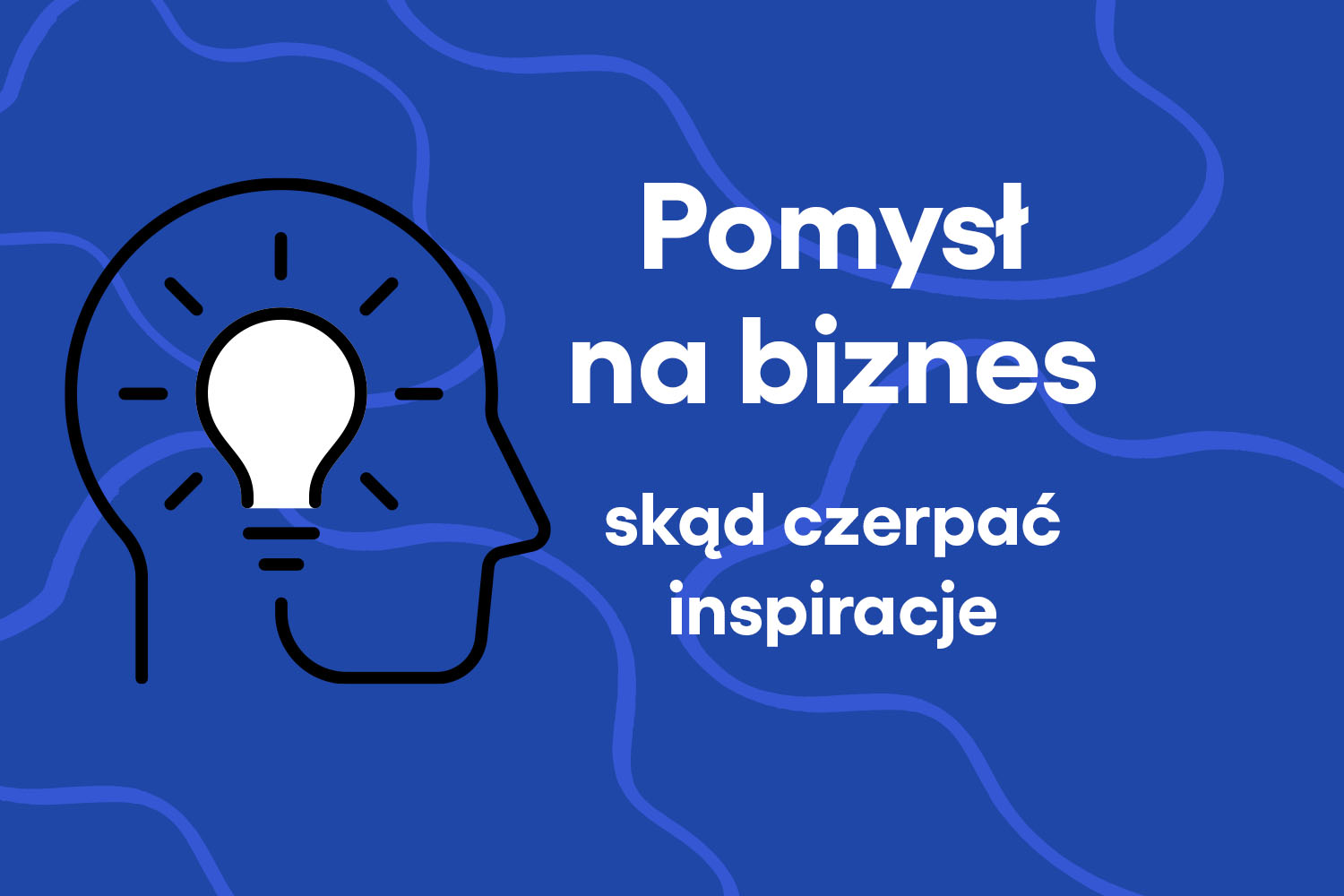 pomysł na binzes