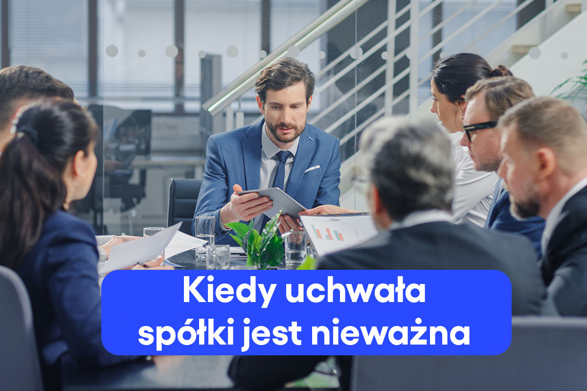 Kiedy uchwała spółki jest nieważna